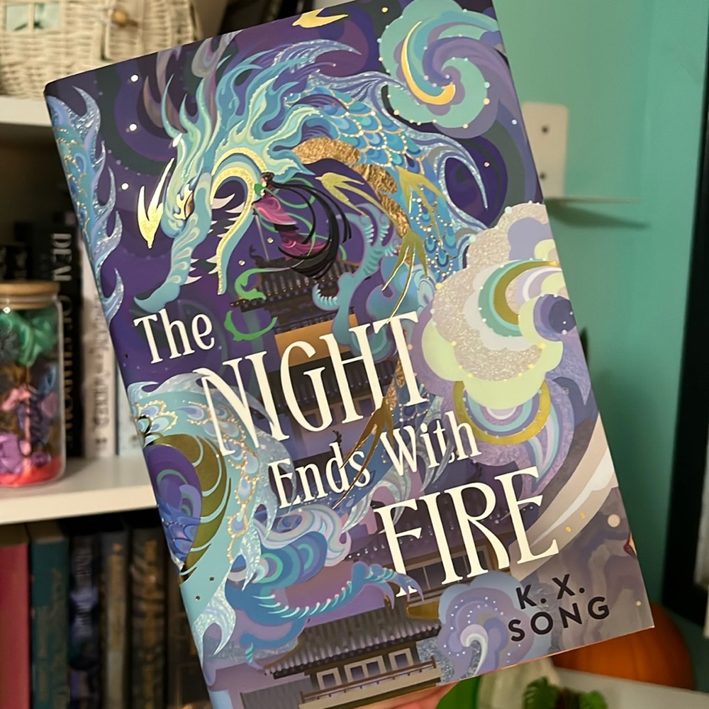 Fairyloot The Night Ends With Fire by K.X. Song